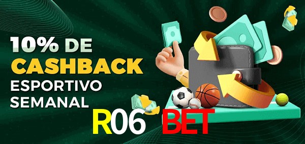 10% de bônus de cashback na R06 Bet